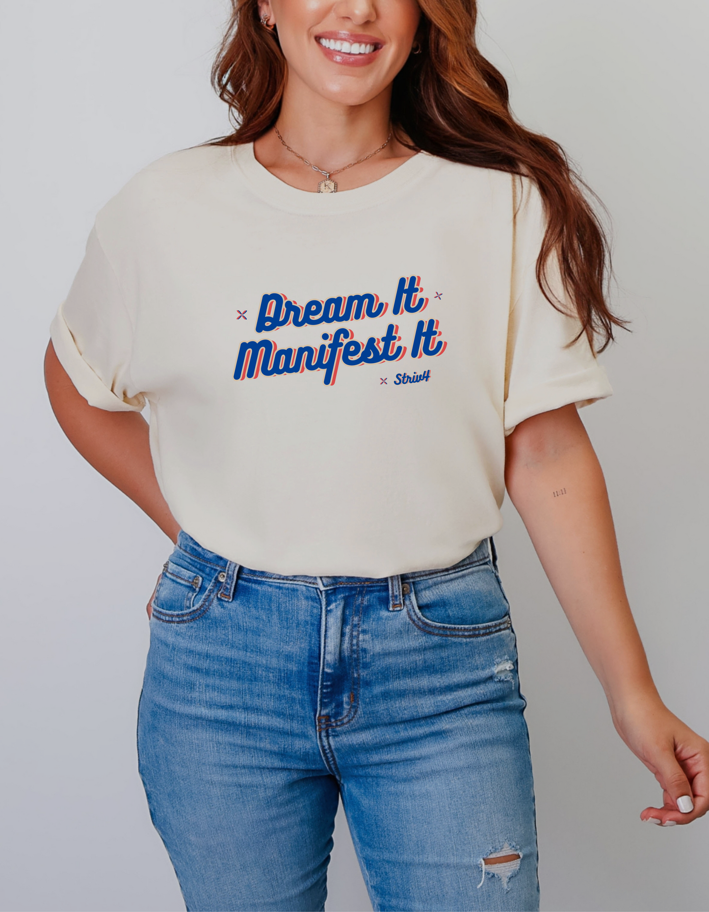 DREAM IT, MANIFEST IT Tee | Ivory