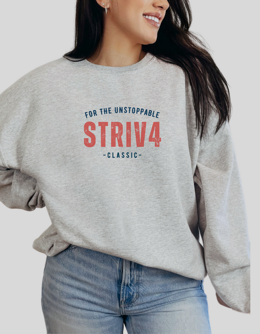 FOR THE UNSTOPPABLE Crewneck | Ash