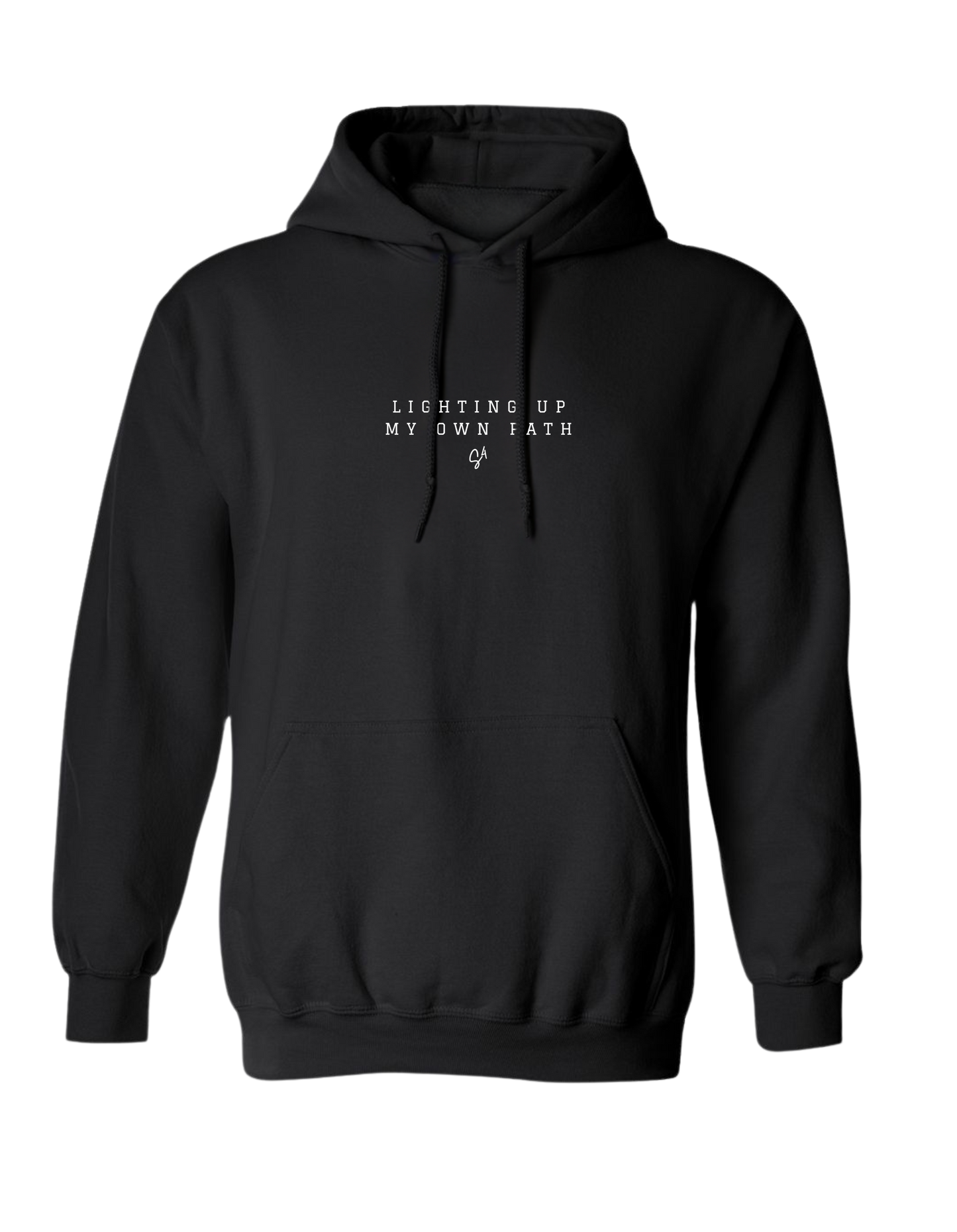 LIGHTING UP MY OWN PATH - FRONT HOODIE