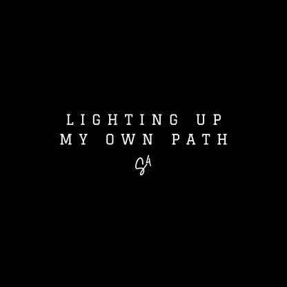 LIGHTING UP MY OWN PATH Hoodie | Black